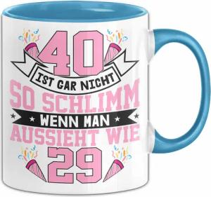 Trendation Tasse 40. Geburtstag Frauen Geschenkidee