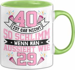 Trendation Tasse 40. Geburtstag Frauen Geschenkidee