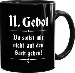 MoonWorks Tasse Kaffee-Tasse mit Spruch 11.