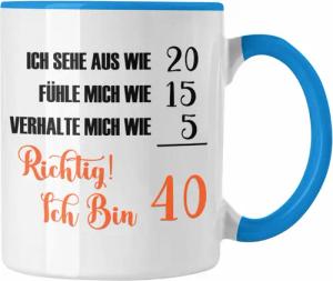 Trendation Tasse Tasse 40. Geburtstag Lustiges