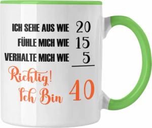 Trendation Tasse Tasse 40. Geburtstag Lustiges