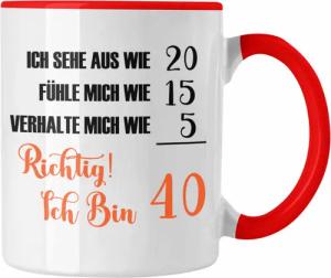 Trendation Tasse Tasse 40. Geburtstag Lustiges
