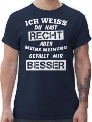 Shirtracer T-Shirt Meine Meinung Besserwisser Sprüche