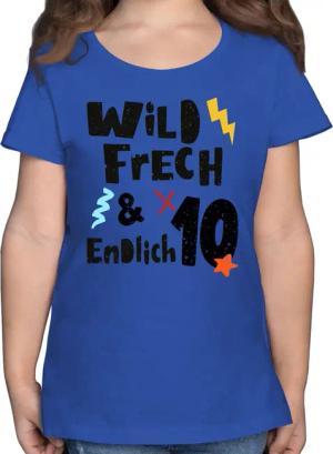 Shirtracer T-Shirt Wild frech und endlich