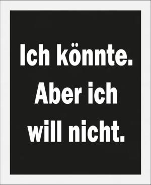 queence Bild "Ich Könnte", Schriftzüge-Sprüche & Texte-Humor, (1 St.), gerahmt