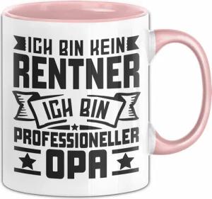 Trendation Tasse Lustiges Kein Rentner Sondern