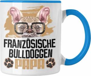 Trendation Tasse Französische Bulldogge Papa Besitzer