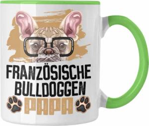 Trendation Tasse Französische Bulldogge Papa Besitzer