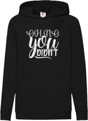 G-graphics Hoodie Oh no you didn´t Kinder Hoodie / Kapuzenpullover, mit Spruch / Statement