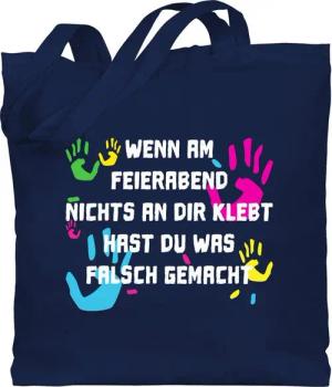 Shirtracer Umhängetasche Wenn am Feierabend nichts an dir klebt - bunte Hände weiß, Erzieher