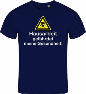 deinshirt Print-Shirt Herren T-Shirt Hausarbeit gefährdet meine Gesundheit Funshirt mit Motiv