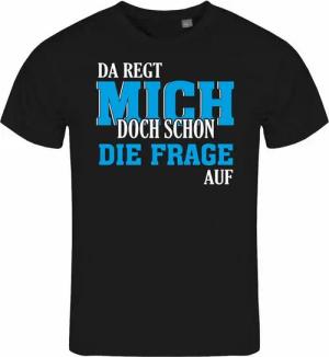 deinshirt Print-Shirt Herren T-Shirt Da regt mich schon die Frage auf Funshirt mit Motiv
