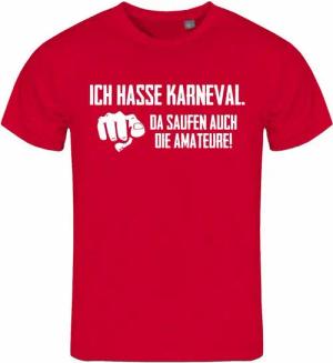 deinshirt Print-Shirt Herren T-Shirt Ich hasse Karneval da saufen auch die Amateure Funshirt mit Motiv