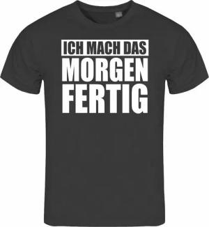 deinshirt Print-Shirt Herren T-Shirt Ich mach das Morgen fertig Funshirt mit Motiv
