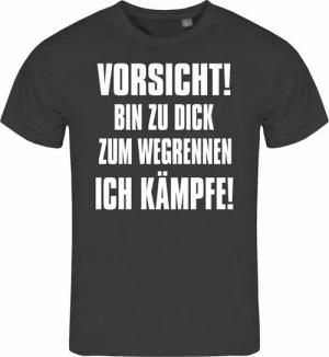 deinshirt Print-Shirt Herren T-Shirt Vorsicht bin zu dick zum wegrennen ich kämpfe Funshirt mit Motiv