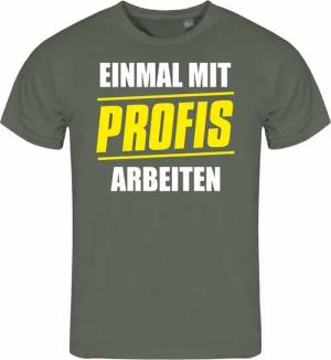 deinshirt Print-Shirt Herren T-Shirt Einmal mit Profis arbeiten Funshirt mit Motiv