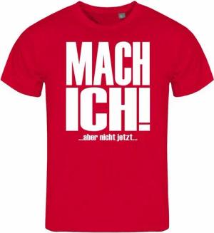 deinshirt Print-Shirt Herren T-Shirt Mach ich aber nicht jetzt Funshirt mit Motiv