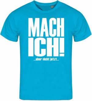 deinshirt Print-Shirt Herren T-Shirt Mach ich aber nicht jetzt Funshirt mit Motiv