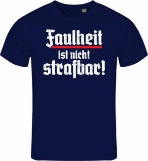 deinshirt Print-Shirt Herren T-Shirt Faulheit ist nicht strafbar Funshirt mit Motiv
