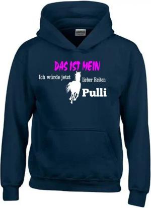 coole-fun-t-shirts Hoodie Das ist Mein ICH WÜRDE JETZT Lieber REITEN Pulli ! Hoodie