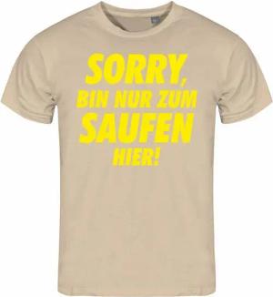 deinshirt Print-Shirt Herren T-Shirt Sorry bin nur zum saufen hier Funshirt mit Motiv