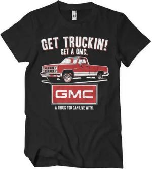 GMC T-Shirt Get Truckin T-Shirt