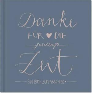 Eine der Guten Verlag Fotoalbum Danke für die fabelhafte Zeit - blau rosa, Abschiedsbuch für Kollegen, Lehrer, Freunde als Abschiedsgeschenk