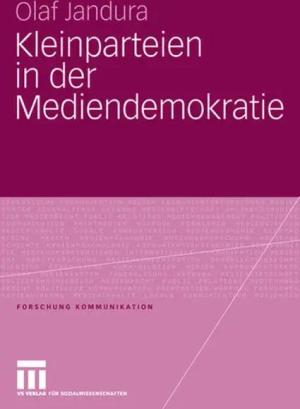 Kleinparteien in der Mediendemokratie