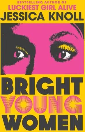 Knoll, J: Bright Young Women