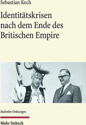 Koch, S: Identitätskrisen nach dem Ende des Britischen Empir