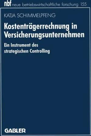 Kostenträgerrechnung in Versicherungsunternehmen