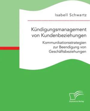 Kündigungsmanagement von Kundenbeziehungen: Kommunikationsstrategien zur Beendigung von Geschäftsbeziehungen