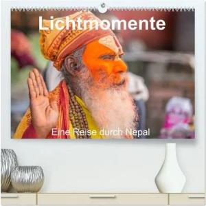 Lichtmomente - Eine Reise durch Nepal (hochwertiger Premium Wandkalender 2026 DIN A2 quer), Kunstdruck in Hochglanz
