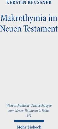 Makrothymia im Neuen Testament