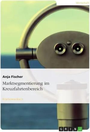 Marktsegmentierung im Kreuzfahrtenbereich