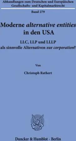 Moderne ›alternative entities‹ in den USA