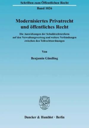 Modernisiertes Privatrecht und öffentliches Recht.