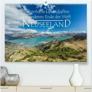 Neuseeland - Traumhafte Landschaften am anderen Ende der Welt (hochwertiger Premium Wandkalender 2026 DIN A2 quer), Kunstdruck in Hochglanz