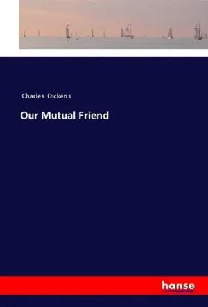 Our Mutual Friend