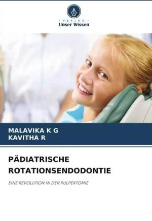 Pädiatrische Rotationsendodontie