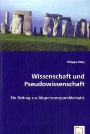 Patry, P: Wissenschaft und Pseudowissenschaft