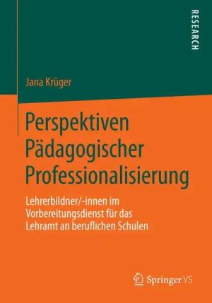 Perspektiven Pädagogischer Professionalisierung
