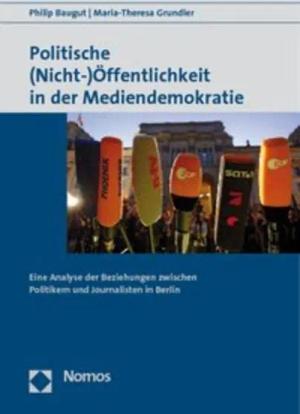 Politische (Nicht-)Öffentlichkeit in der Mediendemokratie