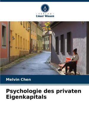 Psychologie des privaten Eigenkapitals