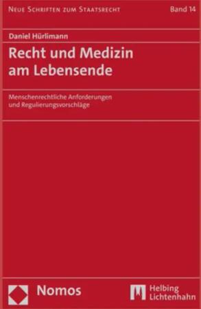 Recht und Medizin am Lebensende