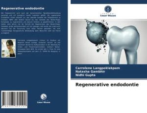 Regenerative endodontie