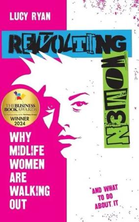 Revolting Women
