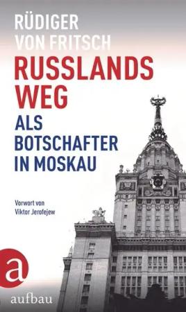 Russlands Weg