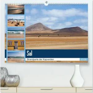 Sal - Strandperle der Kapverden (hochwertiger Premium Wandkalender 2026 DIN A2 quer), Kunstdruck in Hochglanz