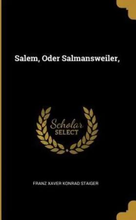 Salem, Oder Salmansweiler,